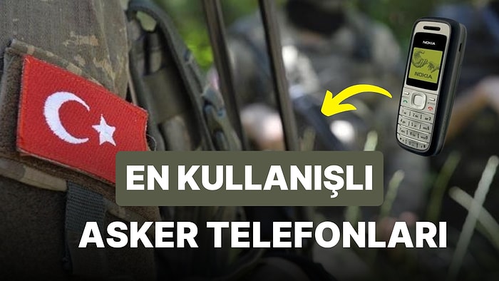 Askerde Hangi Telefonlar Kullanılır? En İyi 5 Asker Telefonu