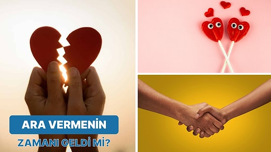 Partnerinize "Ara Verelim" Demeden Önce İyice Düşünüp Karar Vermeniz Gereken 12 Şey