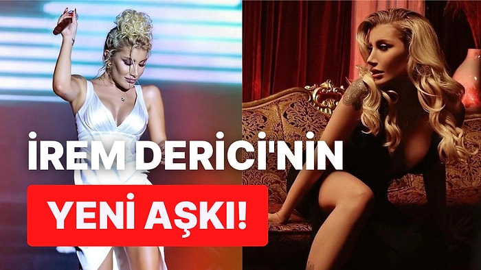 Aşk Hayatıyla Gündemden Düşmeyen İrem Derici'nin Yeni Sevgilisi Eski Survivor Yarışmacısı Çıktı!