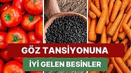 Sağlıklı Beslenme Rehberi: Göz Tansiyonuna İyi Gelen Besinler Nelerdir?