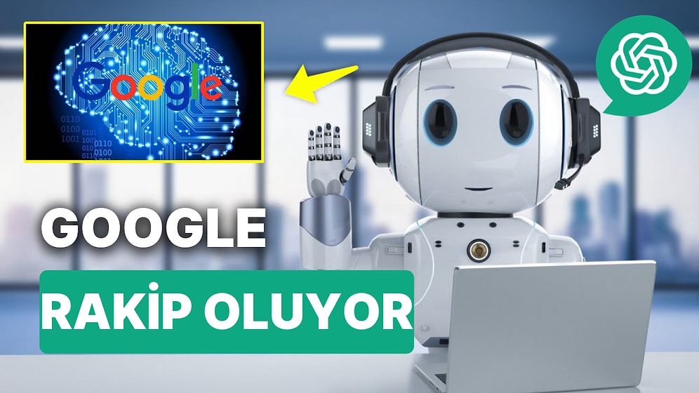 Google, ChatGPT'ye Rakip Yeni Bir Yapay Zeka mı Geliştiriyor?