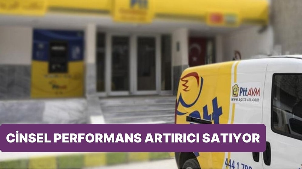 PTT Yasağa Rağmen İnternetten Cinsel Performans Artırtıcı Satıyor!