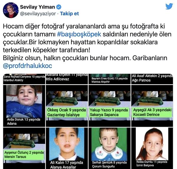 Sevilay Yılman, CHP'li Koç'un açıklamasına, köpek saldırılarında hayatını kaybeden çocukların fotoğraflarını paylaşarak yanıt verdi.