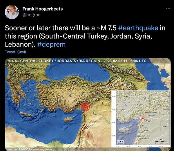 Hoogerbeets'in Kahramanmaraş depremiyle ilgili 2 gün önce tweet şöyle: "Er ya da geç bu bölgede (Güney-Orta Türkiye, Ürdün, Suriye, Lübnan) ~M 7.5 büyüklüğünde bir deprem olacaktır."