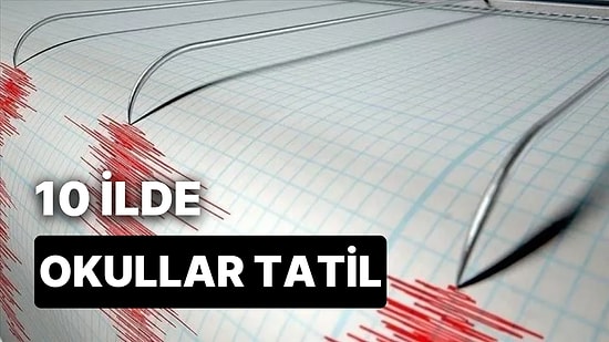 MEB Açıkladı 10 İlde Eğitime Ara: Deprem Sonrası Hangi İllerde Okullar Tatil?