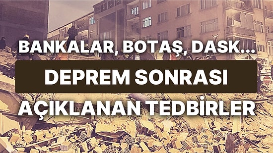 Depremden Etkilenen Bölgede İş Dünyası Ne Durumda? Hangi Tedbirler Alındı?