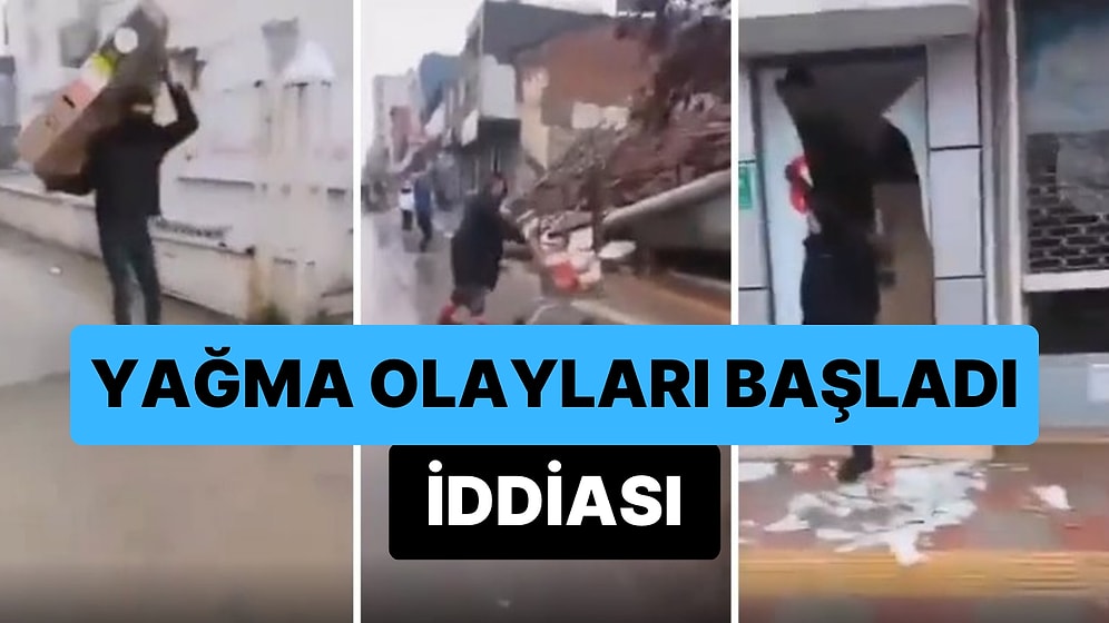 Deprem Bölgesinde Yağmacıların Ortaya Çıktığı İddia Edildi: Marketler Talan Edildi