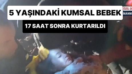 5 Yaşındaki Kumsal Bebek 17 Saat Sonra Kahramanmaraş'taki Enkazdan Kurtarıldı