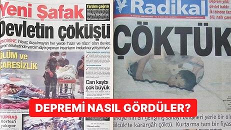 Akit'ten Cumhuriyet'e 17 Ağustos 1999 Depreminin Ardından Atılan Gazete Manşetleri