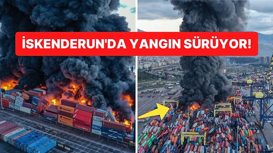 Depremin Ardından İskenderun Limanı'nda Çıkan Yangın Hala Devam Ediyor