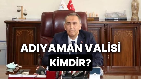 Adıyaman Valisi Kimdir? Vali Mahmut Çuhadar Kimdir, Neler Yaptı?