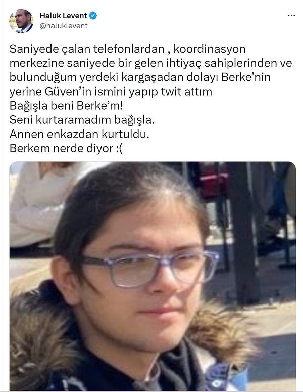 Twitter hesabından yaptığı paylaşımla küçük kuzeni Berke Dönbak'ın enkaz altında kaldığını ve kurtarılamadığını yazan Levent'e takipçileri taziye mesajları gönderdi.