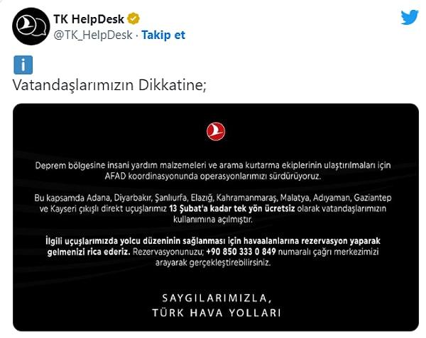 Türk Hava Yollar (THY), deprem bölgesinden gerçekleştirilecek uçuşların ücretsiz olacağını açıkladı.