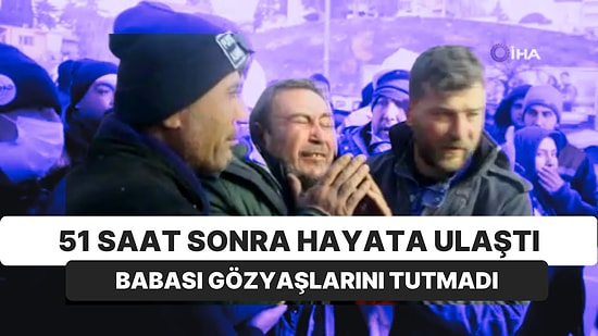 51 Saat Sonra Kızını Gören Baba Gözyaşlarını Tutamadı