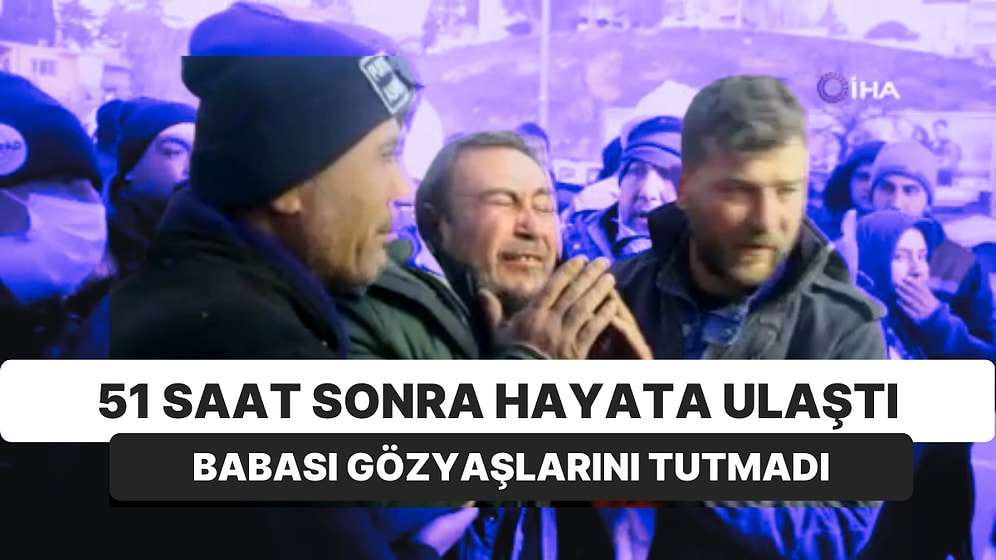51 Saat Sonra Kızını Gören Baba Gözyaşlarını Tutamadı