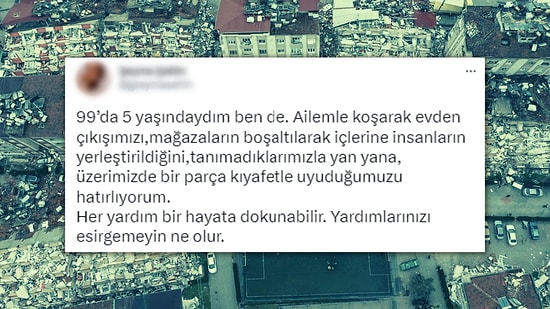 Çocukluk Anılarındaki Yardımlarla Hayata Tutunanlar Depremin Travmatik İzlerini Anlatıyor