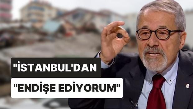 Prof. Dr. Naci Görür: "İstanbul’da Hasar Maraş’tan Fazla Olur"