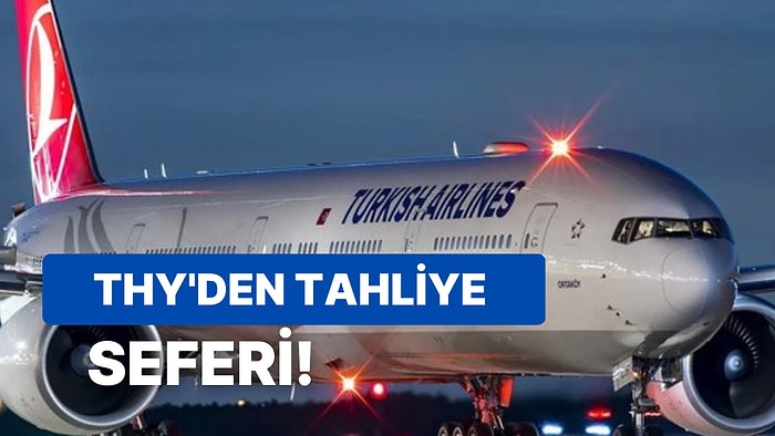 THY'den Tahliye Seferi: Bugün de Deprem Bölgesine 150 Tahliye Seferi Yapılacak!