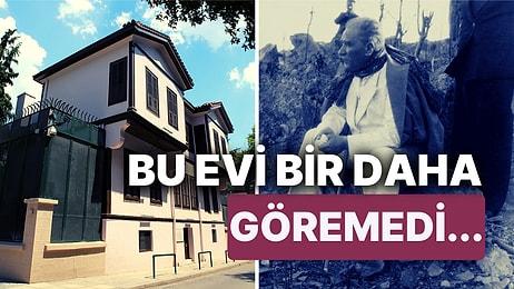 Zatürre Teşhisi Konuldu, Selanik'te Doğduğu Ev Satın Alındı; Atatürk'ün Günlükleri: 6-12 Şubat