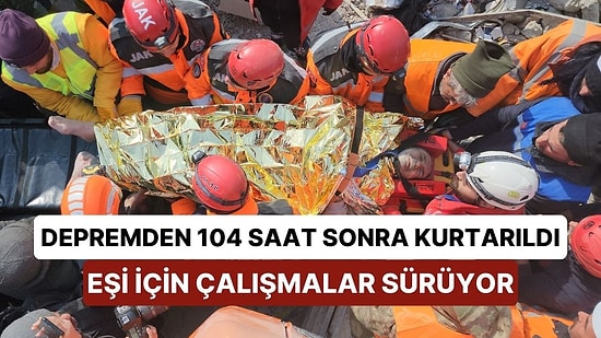 60 Yaşındaki Eyüp Ak Depremin 5.Gününde Kurtarıldı: Eşi İçin Çalışmalar Sürüyor