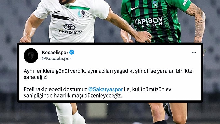 Ezeli Rakip Ebedi Dost Sakaryaspor ile Kocaelispor Depremzedeler İçin Hazırlık Maçı Yapacak