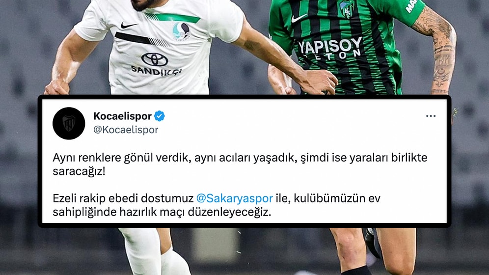 Ezeli Rakip Ebedi Dost Sakaryaspor ile Kocaelispor Depremzedeler İçin Hazırlık Maçı Yapacak