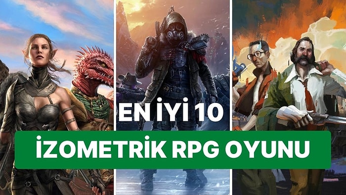 Rol Yapma Türüne Hasta Olanlara: En İyi 10 İzometrik Rol Yapma Oyunu