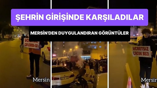 Depremzedeleri Şehrin Girişinde Yiyecek ve İçeceklerle Karşılayan Mersin Halkı