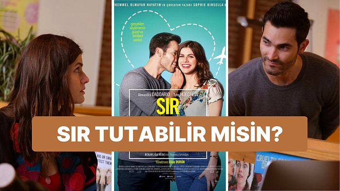 Sır Tutabilir Misin Filminin Konusu Nedir, Oyuncuları Kimlerdir? Sır Tutabilir Misin Hangi Kitaptan Uyarlandı?