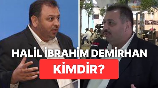 Halil İbrahim Demirhan Kimdir? Halil İbrahim Demirhan Ne İş Yapıyor?