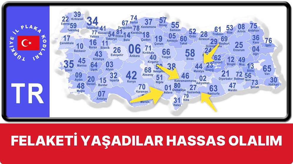 Depremden Etkilenen 10 İlin Araçlarına Karşı Daha Nazik Olalım: Trafikte Bu Plakalara Dikkat!