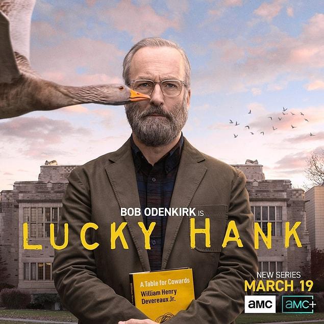 11. Better Call Saul ve Breaking Bad'in yapımcılarının yeni dizisi Lucky Hank'ten bir afiş yayımlandı.