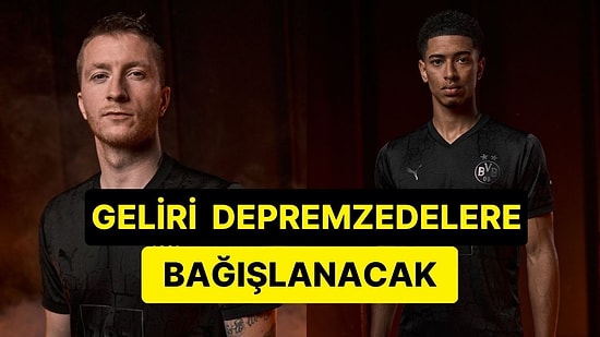 Borussia Dortmund'dan Özel Forma: Geliri Depremzedelere Bağışlanacak