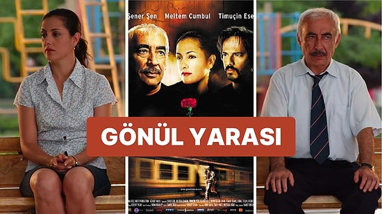 Gönül Yarası Filminin Konusu Nedir? Gönül Yarası Filminin Oyuncuları ve Ödülleri