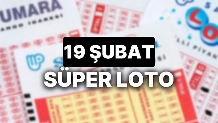 19 Şubat Süper Loto Sonuçları Açıklandı: 19 Şubat Süper Loto Sonuç Sorgulama Sayfası ve Tüm Detaylar