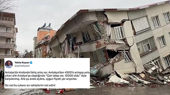 Depremden Sonra Artan Kira Fiyatları Üzerine Depremzedeler ve Yakınları Sosyal Medyadan İsyan Etti!