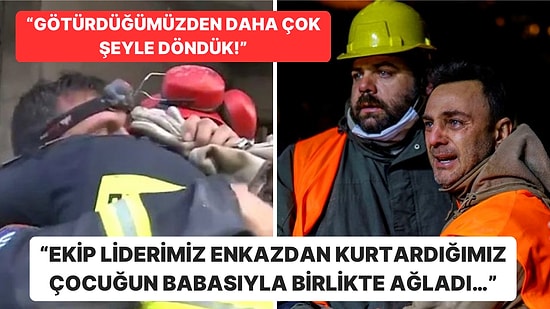 Yabancı Arama Kurtarma Ekipleri Deprem Bölgelerinde Yaşadıkları Yürek Yakan Olayları Anlattı!