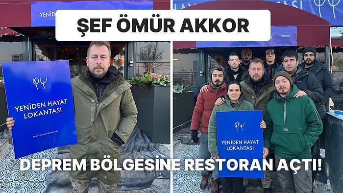 Ünlü Şef Ömür Akkor'un Deprem Bölgesine Ücretsiz Hizmet Veren Restoranı: Yeniden Hayat Lokantası