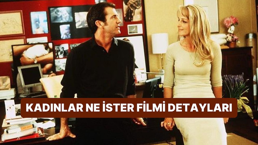 Kadınlar Ne İster Filminin Konusu Nedir, Oyuncuları Kimler? Kadınlar Ne İster Filmi Hakkında Merak Edilenler