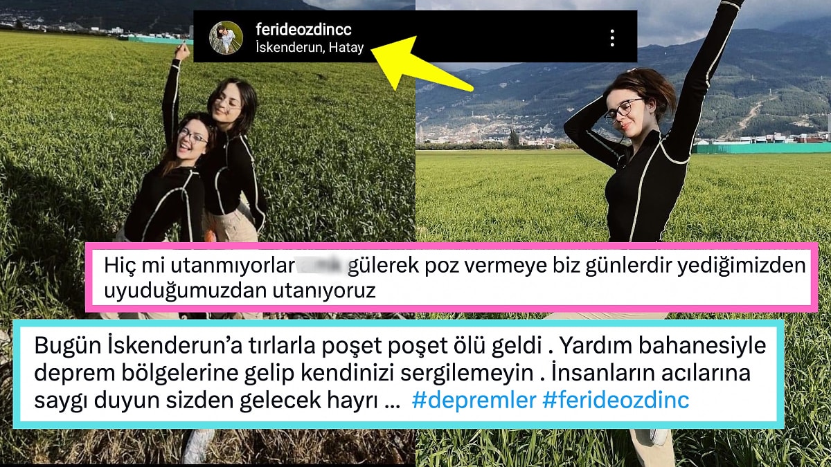 TikTok Fenomeni Feride Özdinç, Afet Bölgesi Hatay İskenderundan Paylaştığı  Pozlarla Büyük Tepki Çekti!