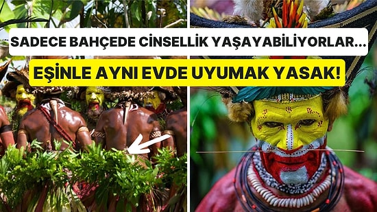 Sadece Bahçede Cinsellik Yaşayabiliyorlar! Çok Eşlilik Ayini Yapan Bir Gizemli Kabile: Huliler