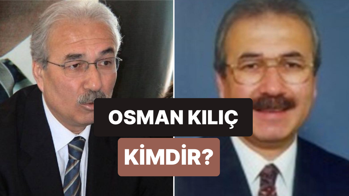 Osman Kılıç kimdir, nerelidir, kaç yaşındadır? - Onedio