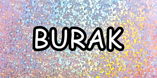 BURAK!