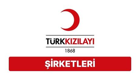 İçecekten Çadıra Portföy Yönetiminden Lojistik Hizmetine Kızılay Şirketleri