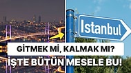 Anket Sonuçlandı! İstanbul'da Yaşayanlar Bu Şehirden Gitmek İstiyor mu?
