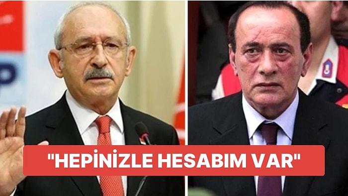CHP Lideri Kemal Kılıçdaroğlu, Alaattin Çakıcı'ya Üstü Kapalı Mesaj Yolladı