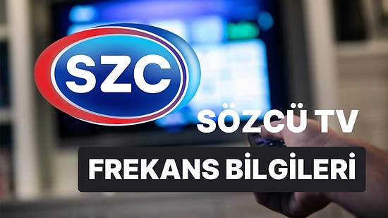 SZC TV Frekans Bilgileri Nedir? Sözcü TV'de Kimler Var?