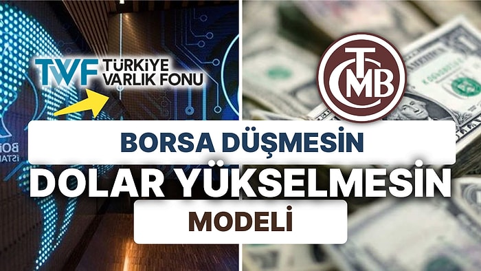 Varlık Fonu Destekli Düşmeyen Borsa, Merkez'in KKM Uyarısıyla Yükselmeyen Dolar