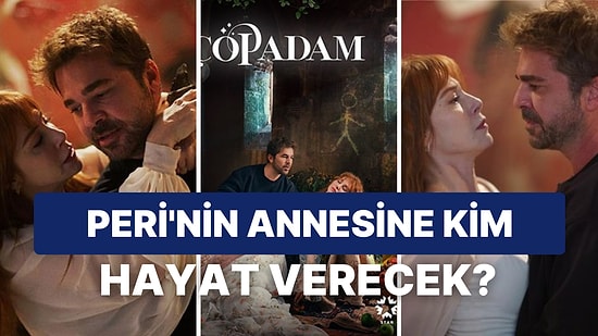 Star TV'nin Sevilen Dizisi Çöp Adam'a Yeni Bir Oyuncu Katılıyor: Peri'nin Annesini Kim Canlandıracak?