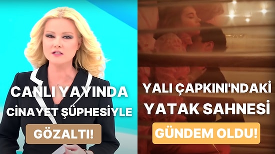 Müge Anlı'da Canlı Yayında Gözaltından Kısmetse Olur'daki Aşk Üçgenine Televizyon Dünyasında Bugün Yaşananlar